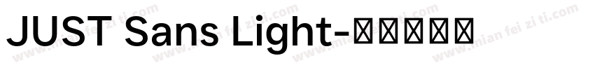 JUST Sans Light字体转换